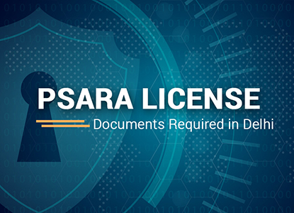 Documents Required for a PSARA License