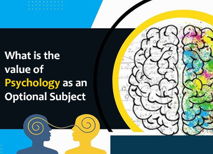 What is the value of Psychology as an Optional Subject?